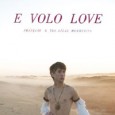 Francois and the Atlas Mountains E Volo Love (Domino WIGCD28OP, 2012) There’s making music, and then there’s making music that makes an impression. To achieve the latter, chances must be...