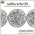 Hossam Ramzy Sabla Tolo III (Arc Music, 2008) Number of tracks: 13 Duration: 51:43 minutes Prolific Egyptian percussionist Hossam Ramzy has a string of successful albums to his credit. See...