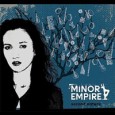Voluptuous Second Nature Minor Empire Second Nature (World Trip Records, 2011) Music fans looking to dip into a new sound should check out Minor Empire on their debut recording Second Nature out on...