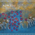 An Embrace for the Whole Human Race Nawal Embrace the Spirit (Milan M2-36551, 2011) I was, and remain, very fond of Nawal’s 2007 release Aman. Rooted in the traditional music of the Indian Ocean’s Comoros Islands and...