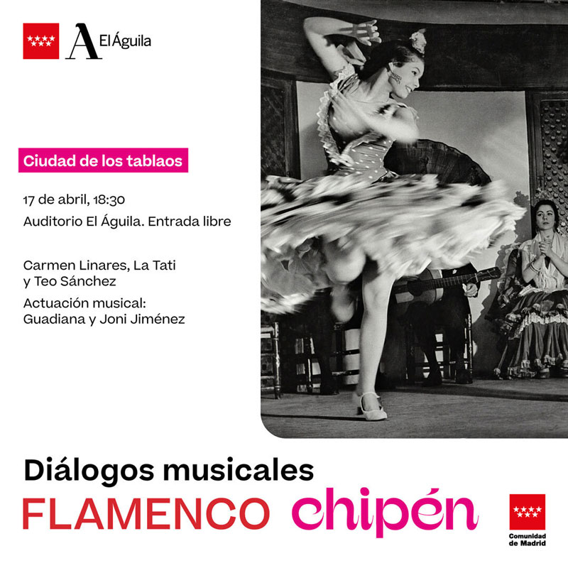 Diálogos musicales Flamenco Chipén, Ciudad de los tablaos poster. it shows a flamenco dancer at a tablao (flamenco nightclub)