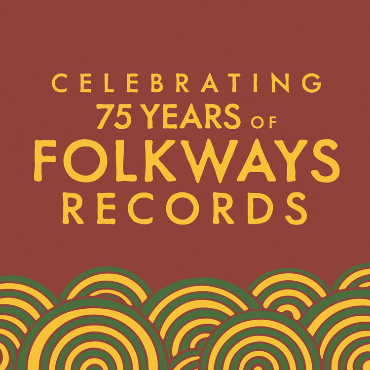 Folkways Records Celebrates 75 Years in 2023 with Concerts, Reissues, and More