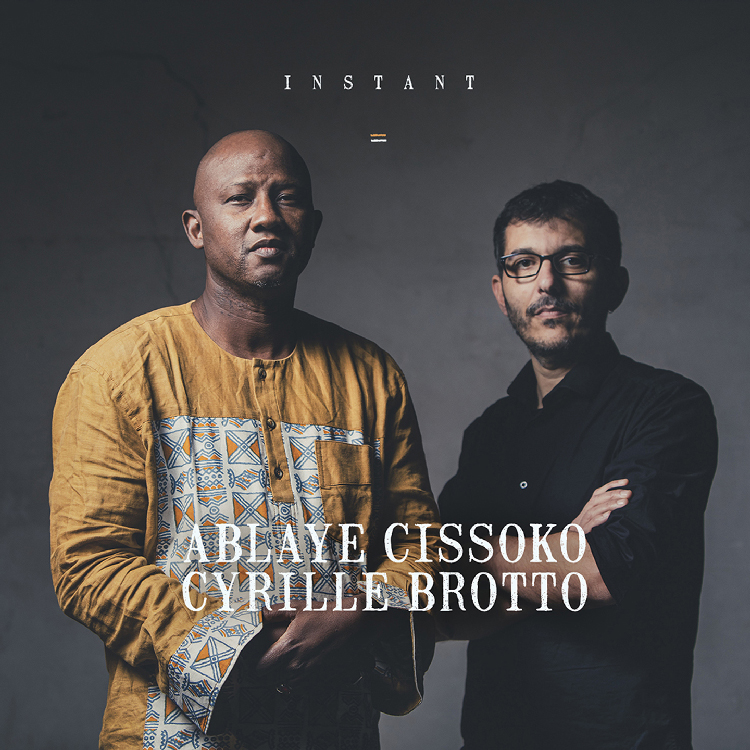 Cover of the album Instant by Ablaye Cissoko and Cyrille Brotto