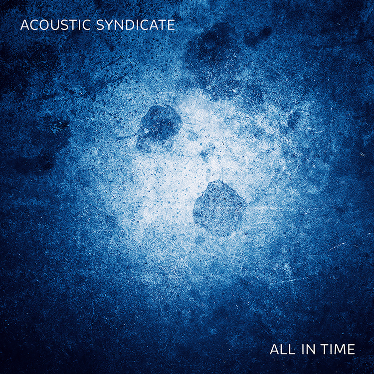 Acoustic Syndicate - All In Time