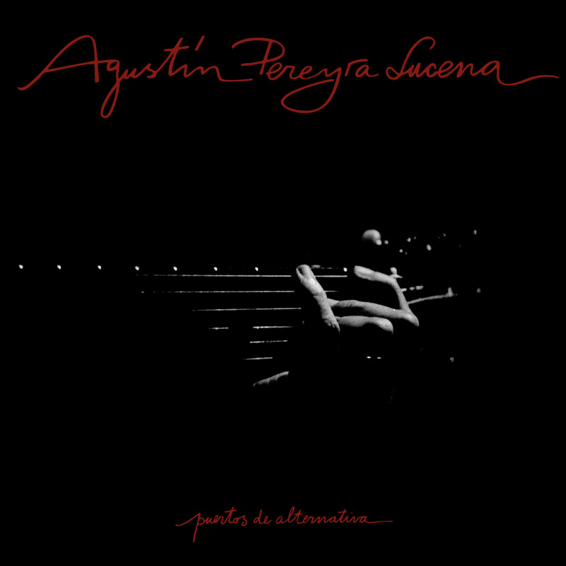 Agustín Pereyra Lucena – Puertos de Alternativa cover artwork. A photo of the left hand over a guitar neck.