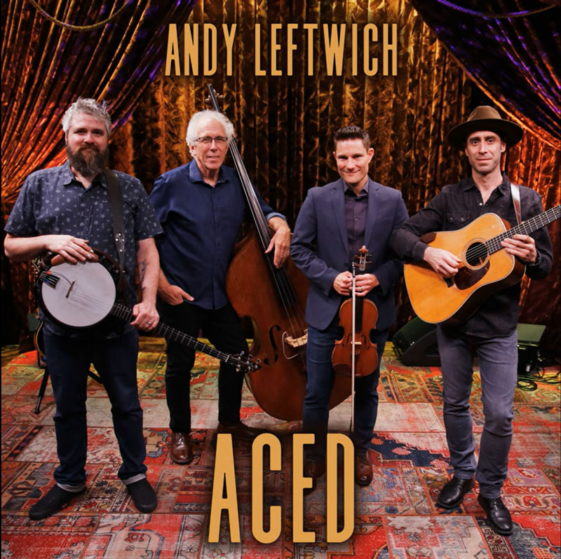 Andy Leftwich Aced cover artwork. A photo of the musicians on stage, holding their musical instruments.