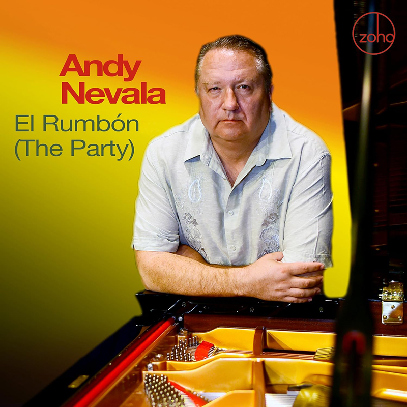 Andy Nevala - El Rumbón cover artwork. A photo of Nevala leaning on his piano.