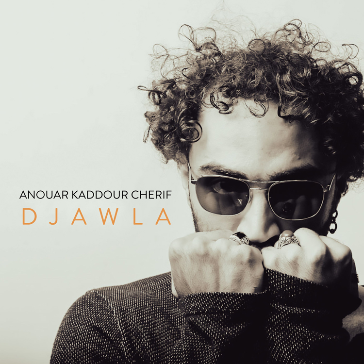 cover of the album Djawla by Anouar Kaddour Cherif