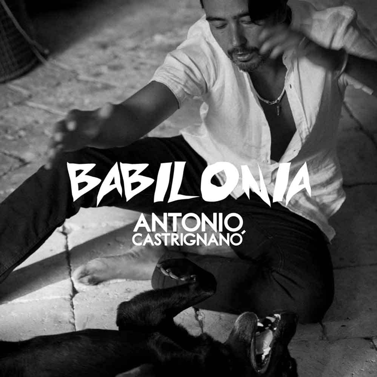 Cover of the album Babilonia by Antonio Castrignanó