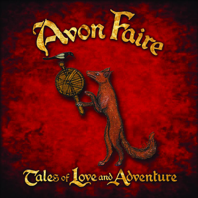 cover of the album Tales of Love and Adventure by Avon Faire