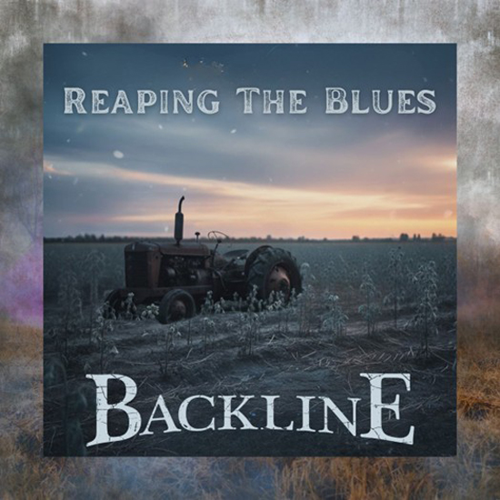 Backline Reaping the Blues cover artwork. A photo of an old 20th century tractor in a farm field.
