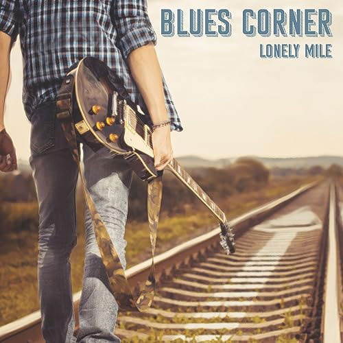 Blues Corner - Lonely Mile artwork