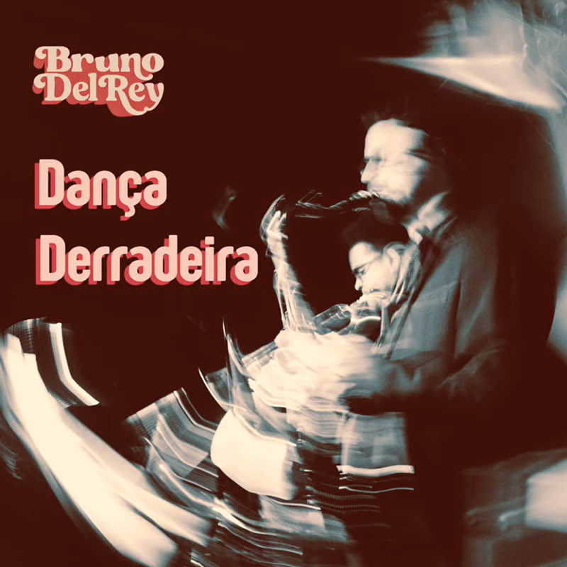 Bruno Del Rey - Dança Derradeira cover artwrk. A distorted image of a man playing saxophone.