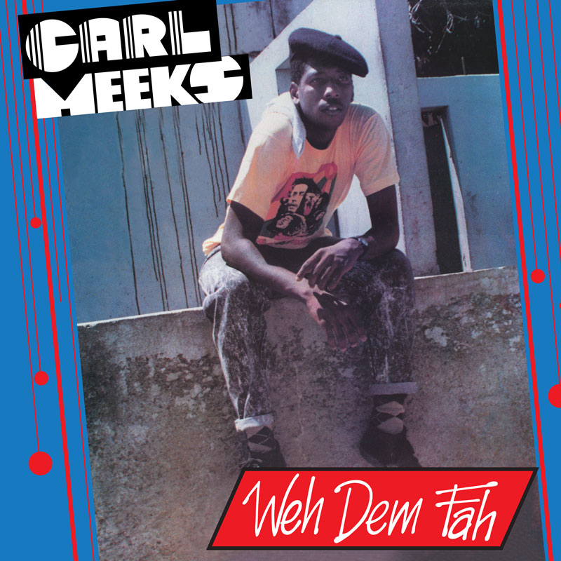 The album cover for Weh Dem Fah by Carl Meeks features the artist seated on a concrete ledge, dressed in a beret, graphic t-shirt, and patterned jeans. Angular typography displays his name in the top left, while the album title appears in red script against a blue-and-red striped border.
