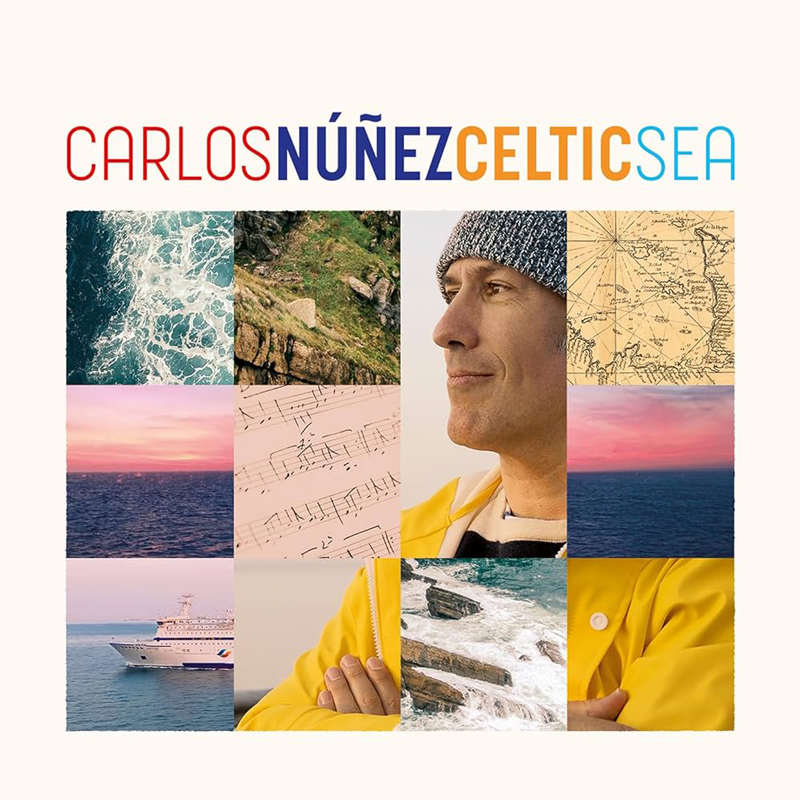 The album cover for Celtic Sea by Carlos Núñez features a collage-style design. At the center, Núñez is pictured wearing a yellow raincoat and a gray knit cap, gazing toward the horizon with a serene expression. Surrounding him are nine square images: ocean waves, rocky coastlines, vintage nautical maps, handwritten sheet music, a sunset over the sea, and a ferry.