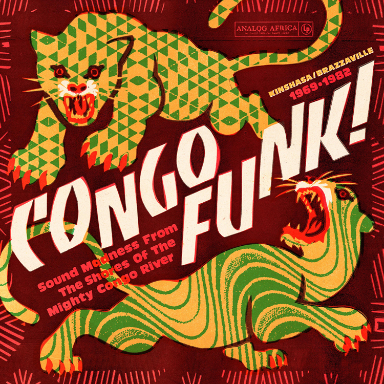 Cover of the album Congo Funk! - Sound Madness From The Shores Of The Mighty Congo River (Kinshasa/Brazzaville 1969-1982),. it is an illustration of two roaring large felines.