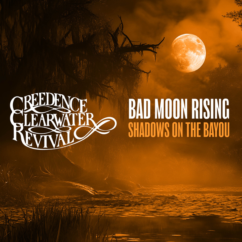 The album cover features a swamp scene under an orange-tinted night sky, illuminated by a full moon. The band’s name, Creedence Clearwater Revival, appears in white lettering on the left, while the titles Bad Moon Rising and Shadows on the Bayou stand on the right. The image includes misty water and hanging moss.