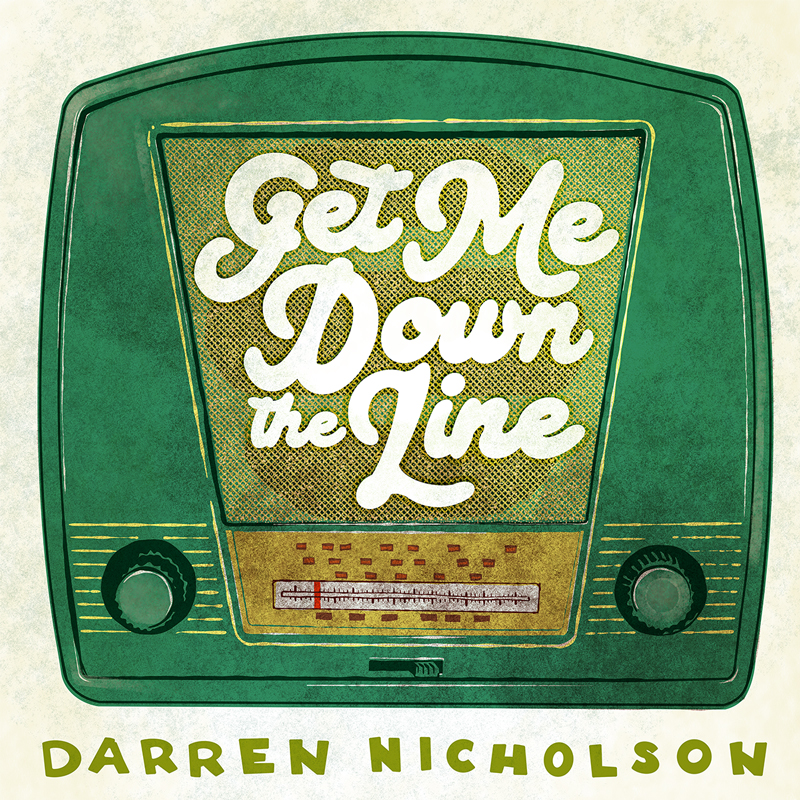 Darren Nicholson - Get Me Down The Line cover artwork. A green-colored old radio.