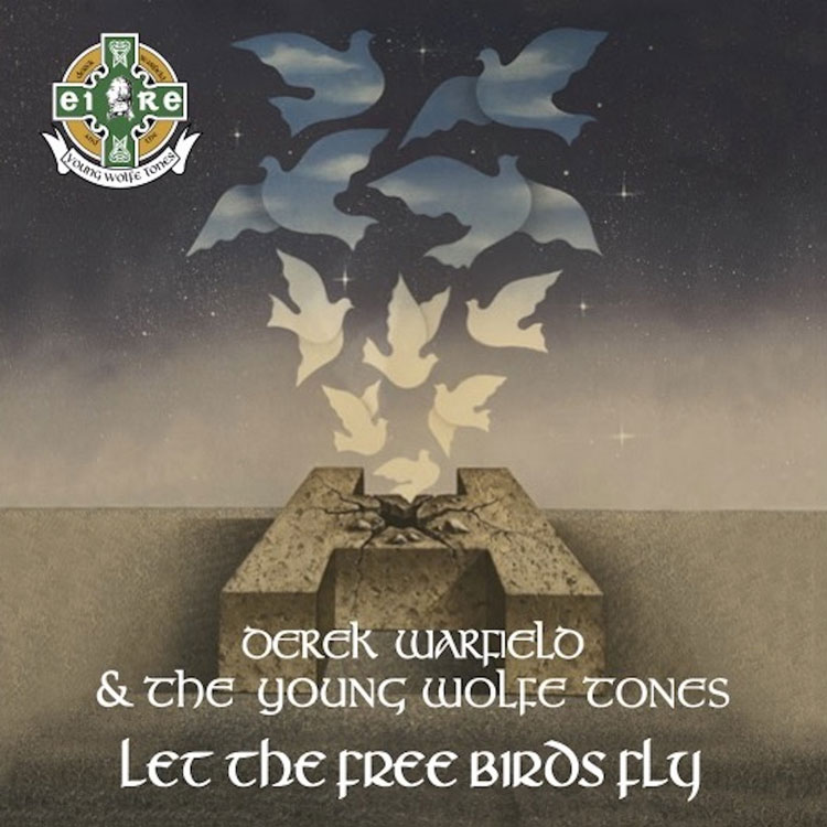 Derek Warfield & The Young Wolfe Tones - Let The Free Birds Fly cover artwork. Shows birds flying from a prison.