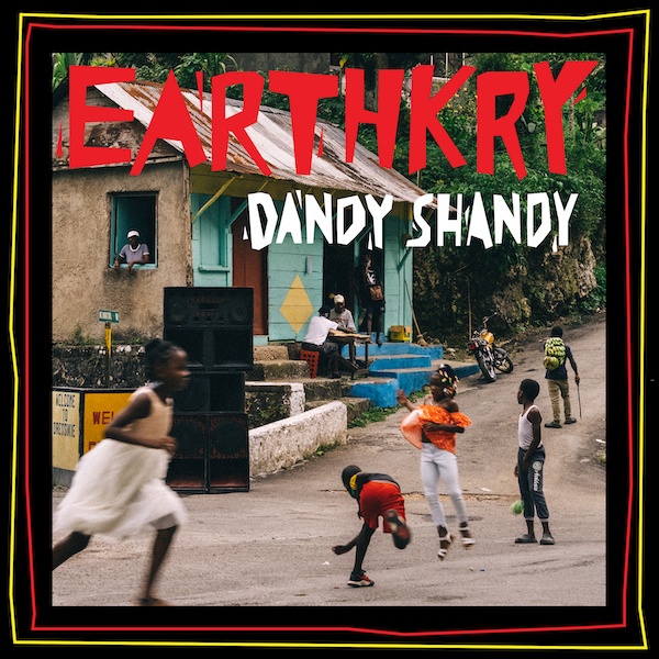 Earthkry's new EP Dandy Shandy
