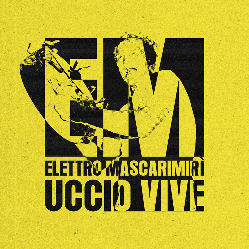 Uccio Vive by Elettro Mascarimirì cover artwork. A yellow cover with an illustration of a man.