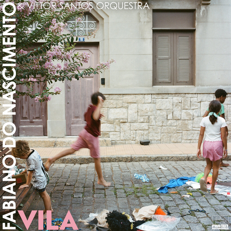 Fabiano Do Nascimento & Vitor Santos Orchestra — Vila cover artwork. A photo of children playing in the street.