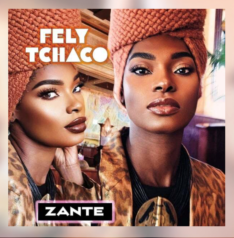 Fely Tchaco- Zante cover artwork. Two photos of Fely side by side.