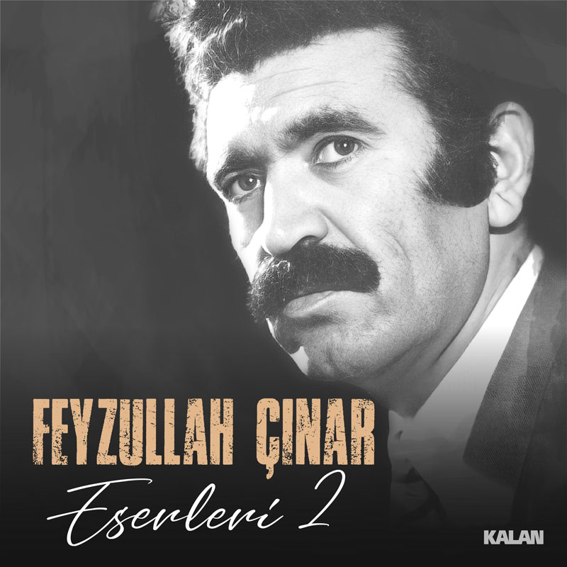 Feyzullah Çinar Eserleri 2 album cover. a black and white phoo of Feyzullah Çinar.