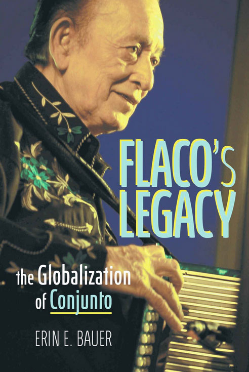 Flaco's Legacy: The Globalization of Conjunto