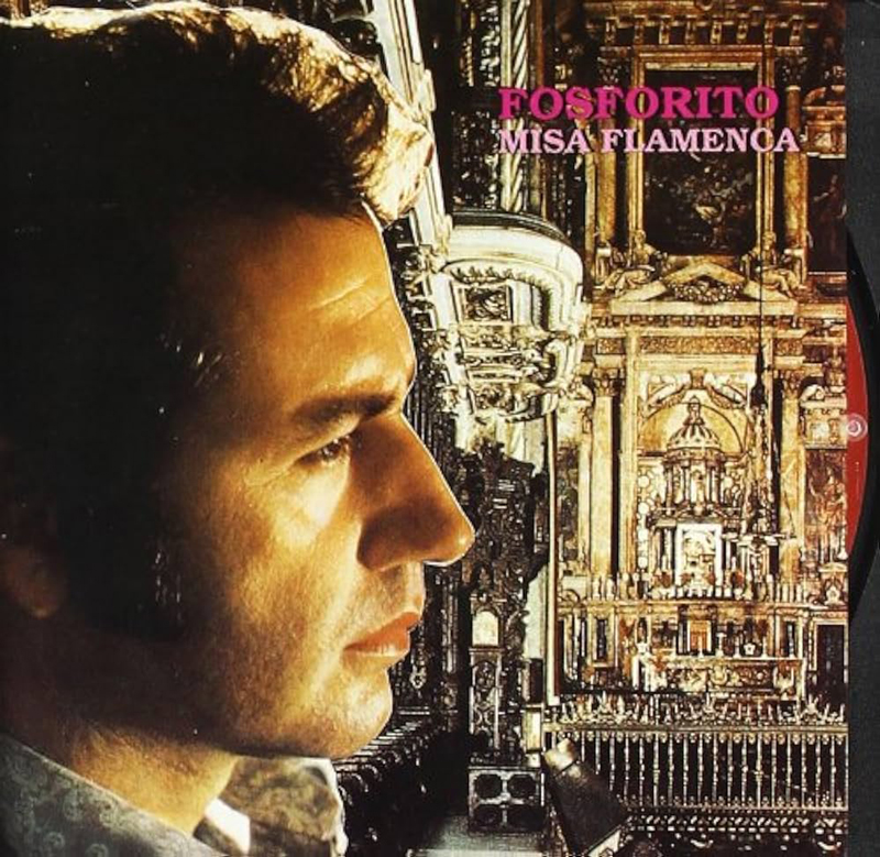 Fosforito - Misa Flamenca cover artwork. A profile photo of Fosforito and an image of a cathedral or chapel.