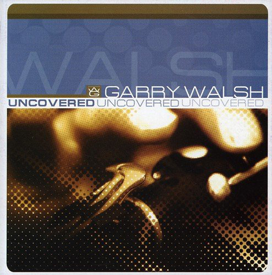 Garry Walsh - Uncovered cover artwork. A closeup of fingers playing a flute.