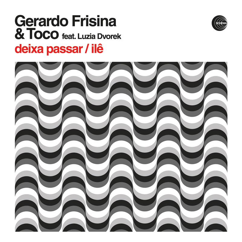 Gerardo Frisina and Toco, featuring Luzia Dvorek - Deixa Passar / Ilê. The cover art mirrors Rio de Janeiro’s iconic wave-patterned pavement.