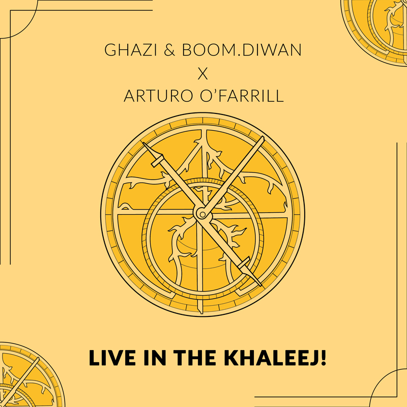 The album cover for Live in the Khaleej! by Ghazi & Boom.Diwan x Arturo O’Farrill features a minimalistic yet elegant design. The background is a warm golden yellow, complemented by intricate black line art. The central visual element is a stylized clock or astrolabe-like illustration with abstract detailing. The typography is clean and modern, with the artist names at the top in a refined font and the album title boldly displayed at the bottom.