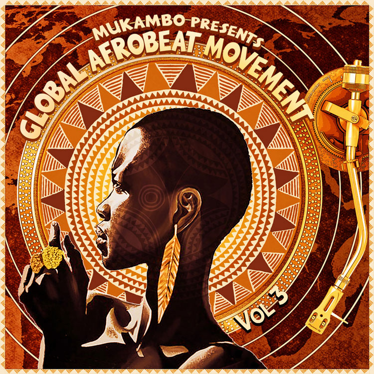 Various Artists - DJ Mukambo presents Global Afrobeat Movement Vol. 3
