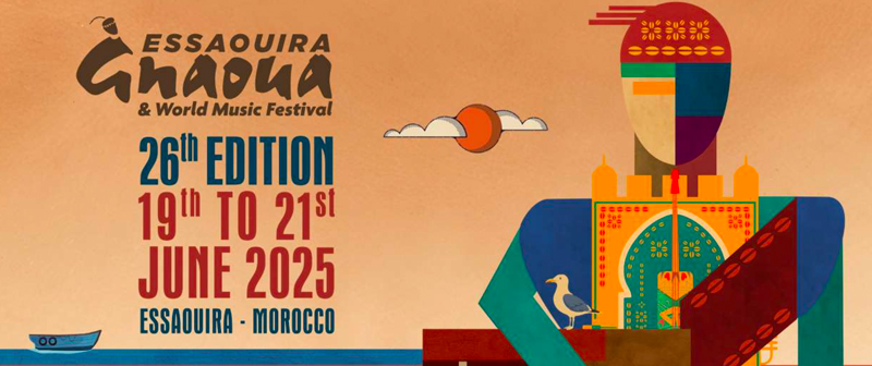 The banner for the 26th Essaouira Gnaoua & World Music Festival (June 19–21, 2025) features modernist artwork of a stylized Gnawa musician against a warm desert-sunset backdrop. The design integrates traditional Moroccan motifs—like arches and geometric patterns—with vivid blocks of color. A small boat on the ocean and a seagull perched beside the musician. Text elements clearly highlight the event's name, location, and dates in a mix of blue and red.
