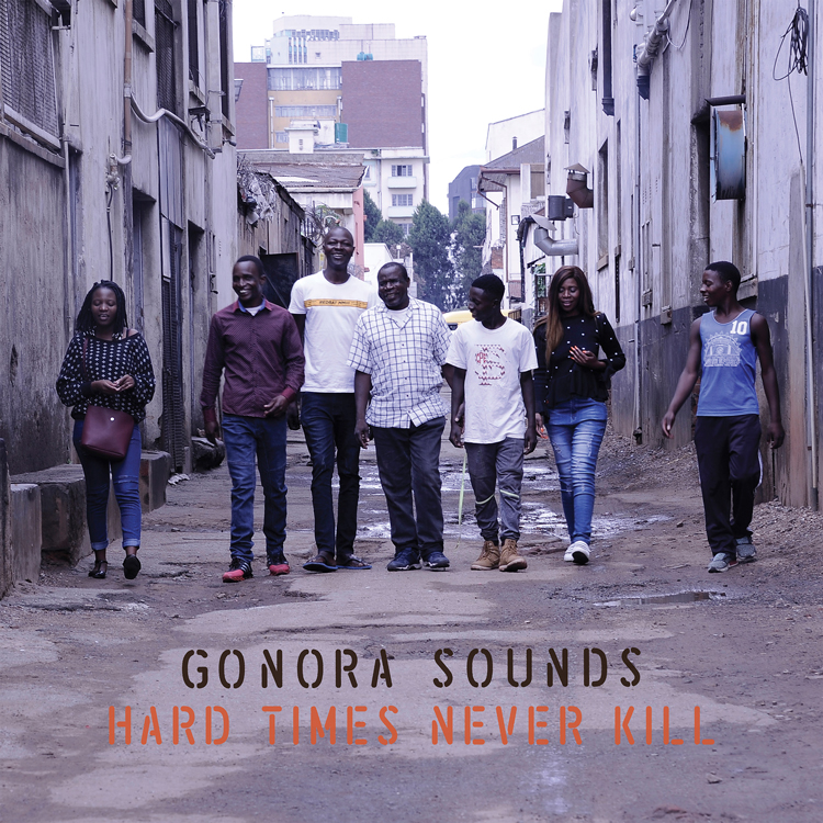 cover of the album Hard Times Never Kill by Gonora Sounds