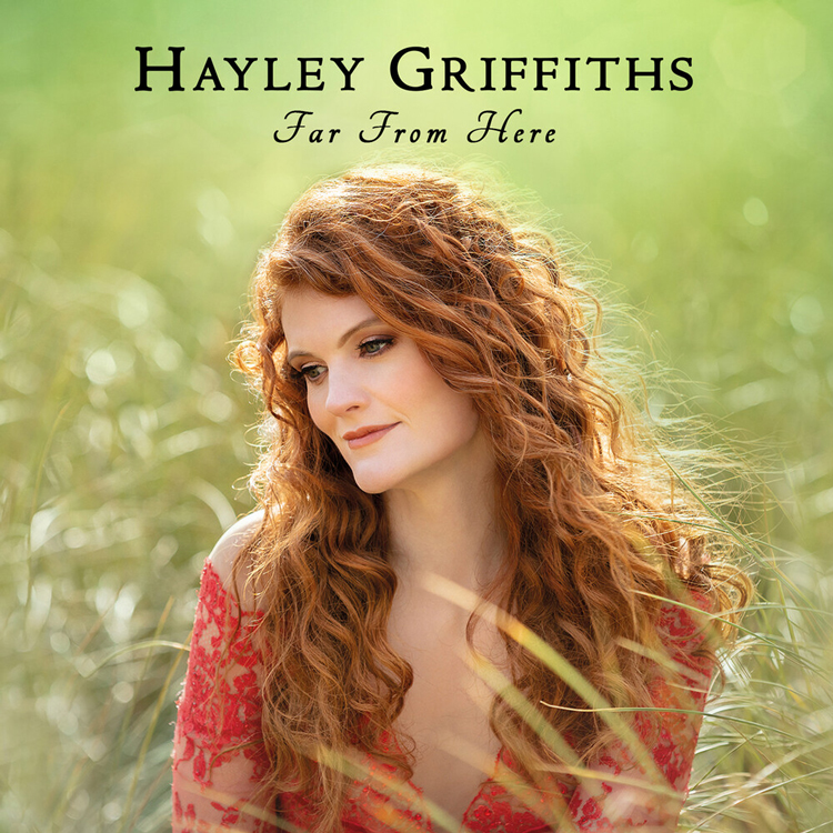 Hailey Griffiths - Far from Here