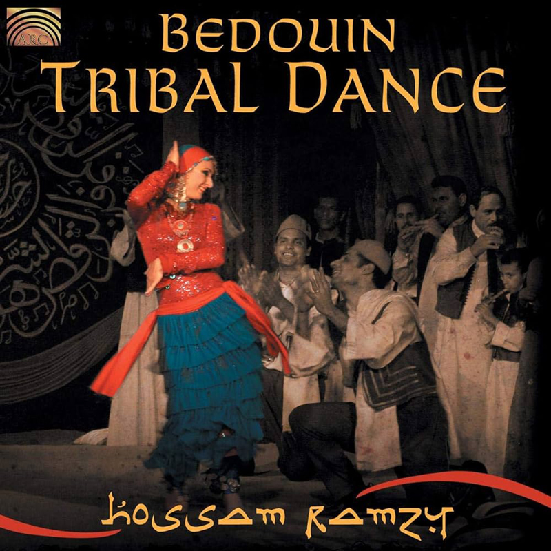 Hossam Ramzy — Bedouin Tribal Dance cover artwork. A color photo of a woman dancing in tribal clothes surrounded by men in black and white.