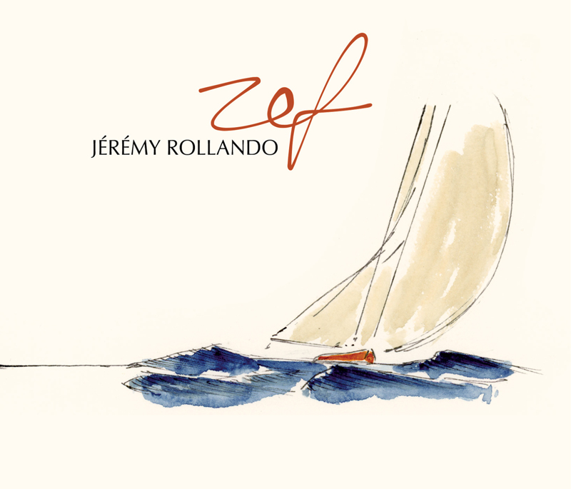 The cover for Zef by Jérémy Rollando presents an illustration of a sailboat gliding across deep blue waves. A beige sail tilts to the right. The artist’s name appears in black type, and the album title sits above in handwritten style.