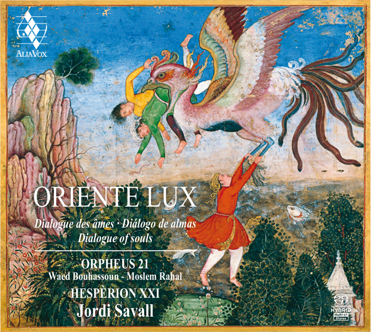 Jordi Savall - ORIENTE LUX - Dialogue of souls