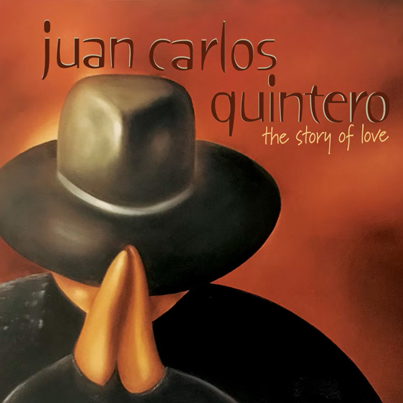 Juan Carlos Quintero the Story of Love cover artwork. an illustration of a man wearing a black hat with his tipped down so you can't see his face. He is holding his hands up in a sign of prayer or forgiveness.