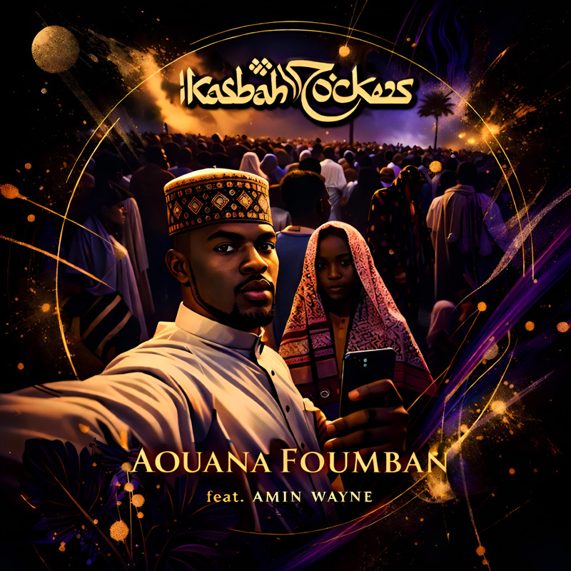Kasbah Rockers feat. Amin Wayne - Aouana Foumban cover artwork. A cover featuring a man in traditional attire taking a selfie in front of a large nighttime crowd, with a veiled woman beside him holding a phone.