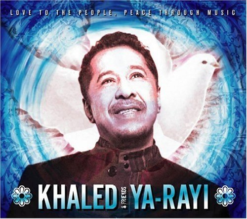 Cover of the album Ya-Rayi by Khaled