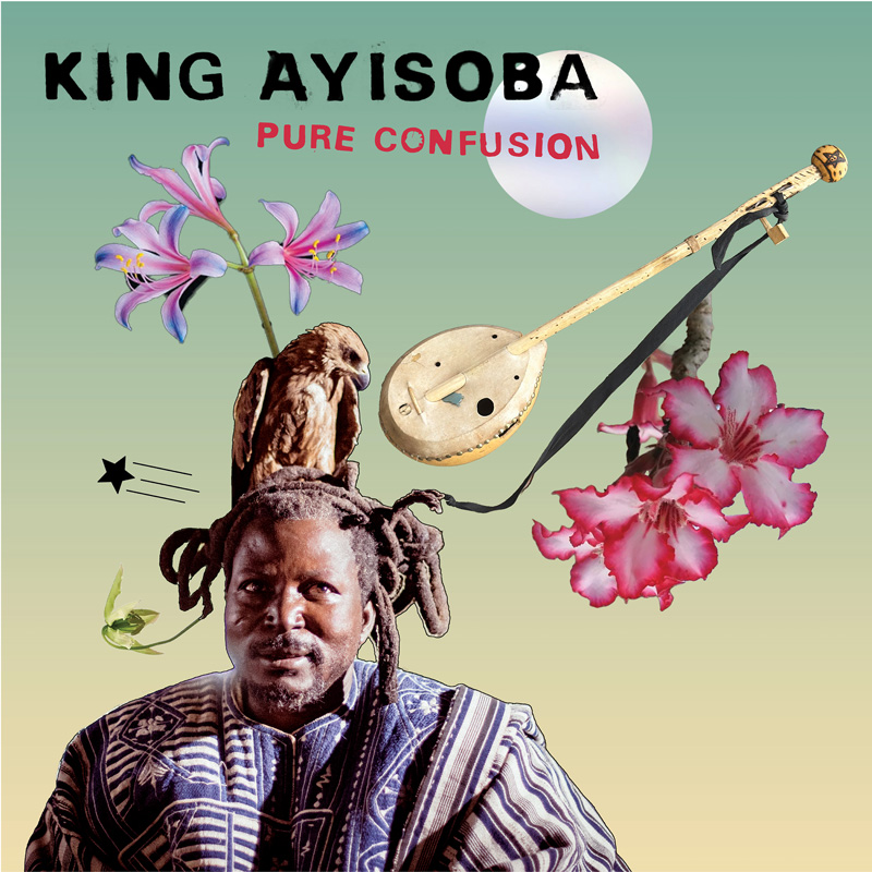 King Ayisoba — Pure Confusion cover artwork. A photo of Ayisoba and a kologo above hos head.