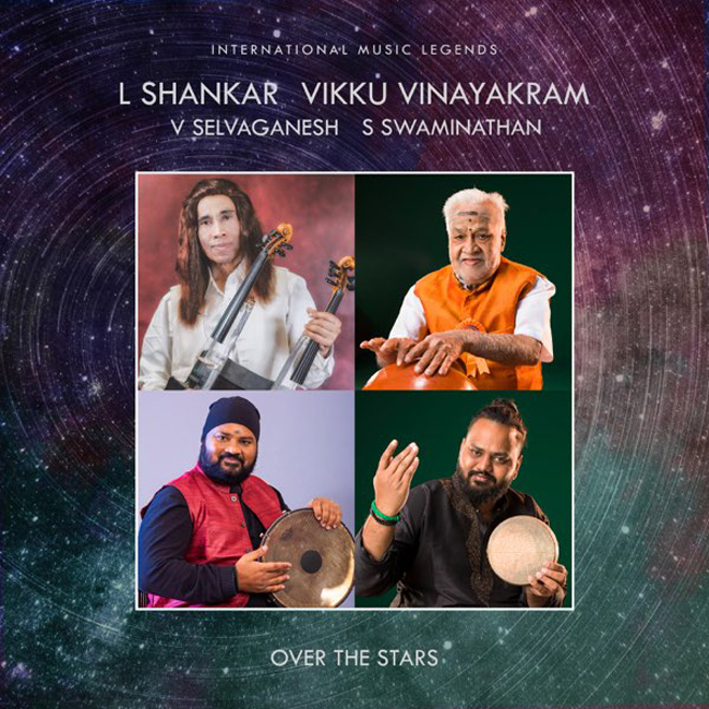 L. Shankar, Vikku Vinayakram, V. Selvaganesh and S. Swaminathan - Over The Stars cover artwork. a collage of photos of the four artists.
