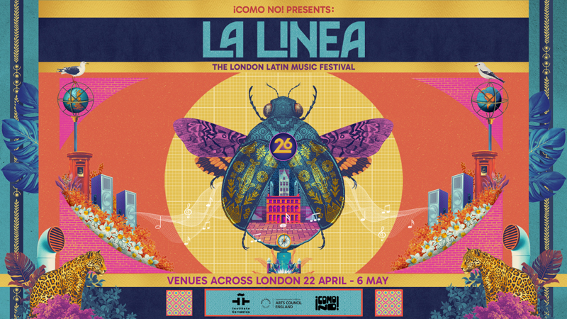 The poster presents a bright design for La Linea 2026, The London Latin Music Festival. A large, ornamental beetle sits at the center, its wings patterned with vivid purples, blues, and golds and a “26” badge on its back. City landmarks and musical notes appear within and around the beetle. Jsguars, tropical plants, and geometric shapes frame the scene, along with two globe-topped pedestals with birds. Text along the bottom announces the festival dates, 22 April to 6 May, at venues across the city.