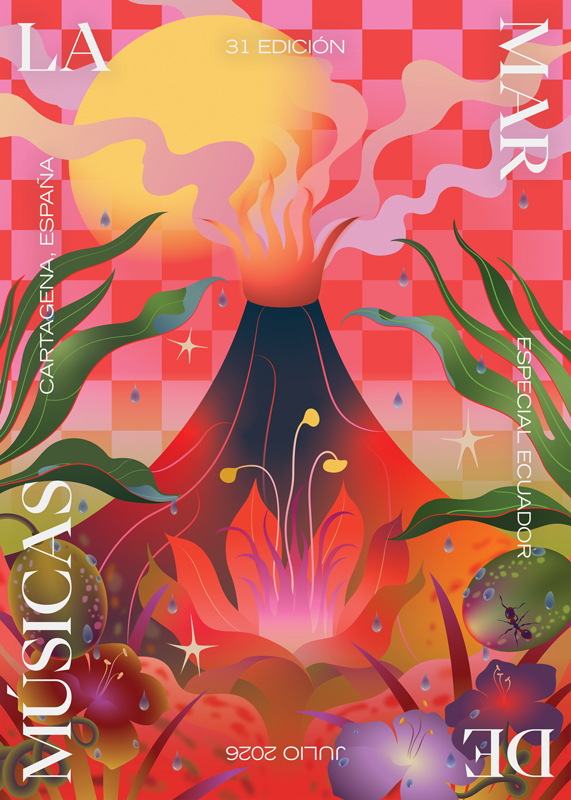 La Mar de Músicas 2026 poster. A colorful illustration of a volcano eruption.