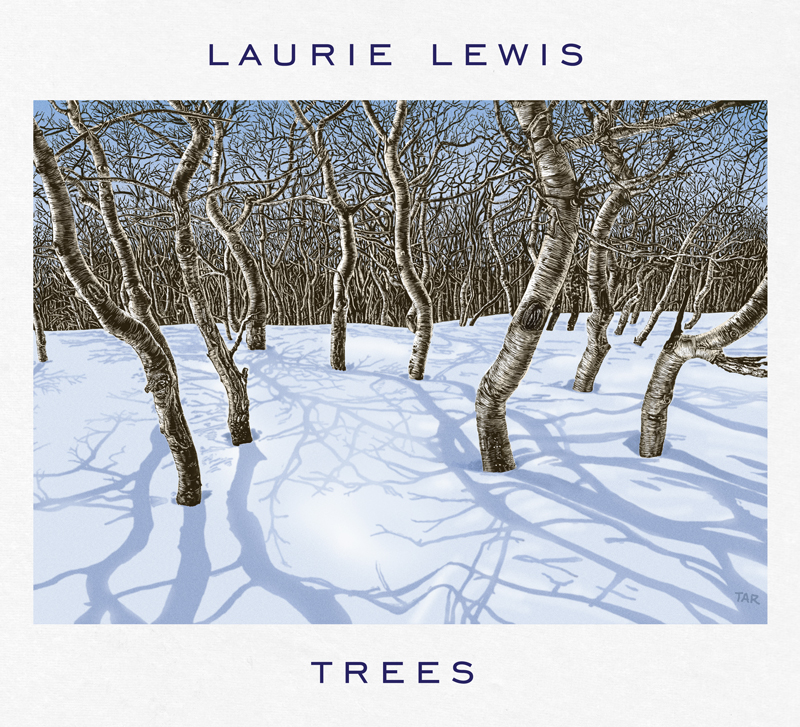 Laurie Lewis - Trees cover artwork. A photo of trees in the snow.