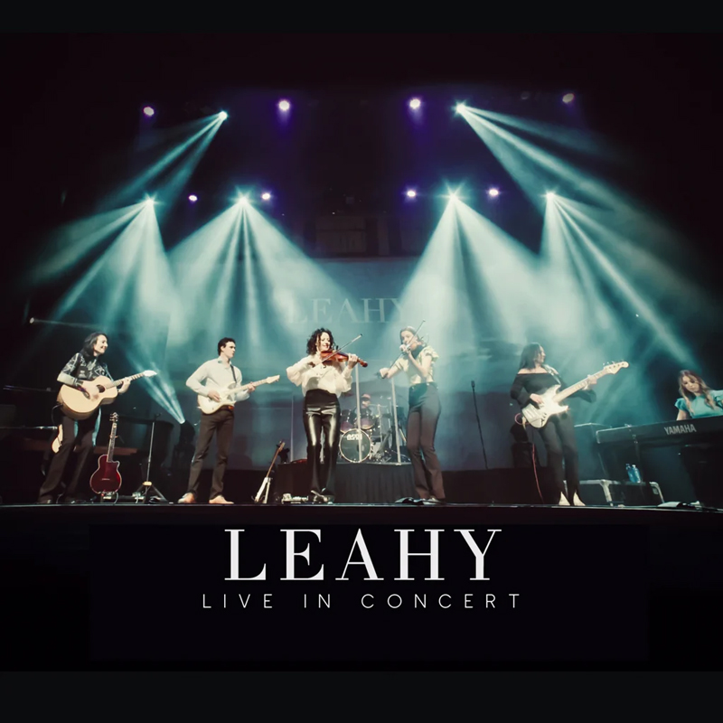 Leahy Live in Concert cover artwork. A photo of the band playing live on stage.