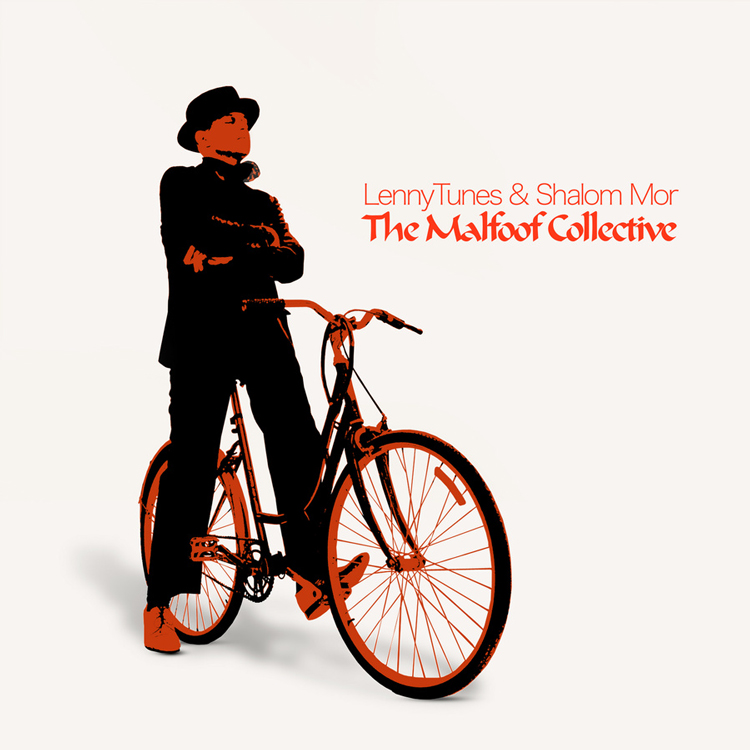 LennyTunes and Shalom Mor - The Malfoof Collective
